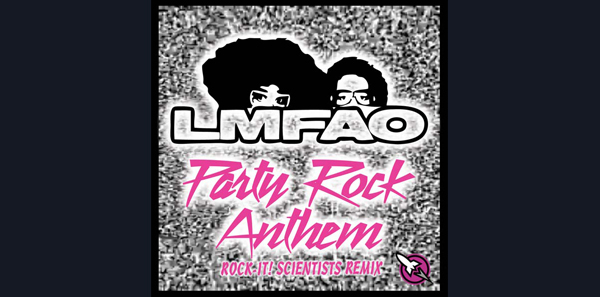 LMFAO's Party Rock Anthem is