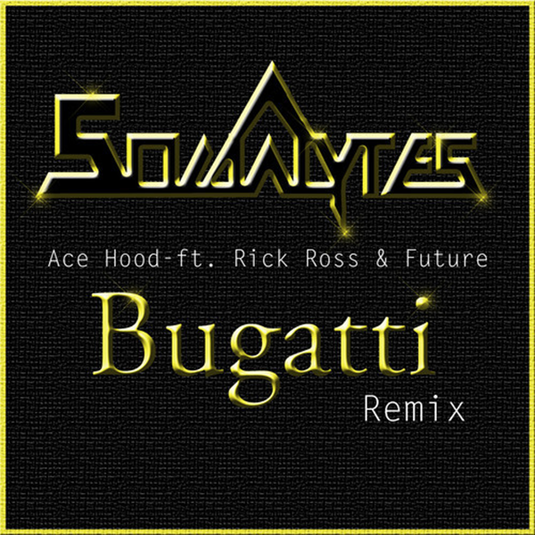 ace hood bugatti remix mp3 download