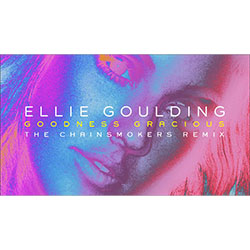 Ellie Goulding - Good Gracious (The Chainsmokers Remix)