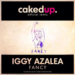 Iggy Azalea fancy (Caked Up Remix)