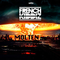French Kiddiz – Molten EDM