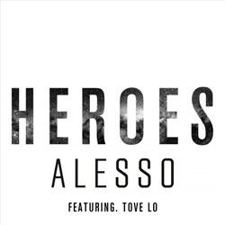 Alesso feat. Tove Lo – Heroes (We Could Be) – AlexB