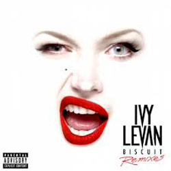 Ivy Levan – Biscuit (Krunk! Remix)