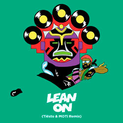 Major Lazer & DJ Snake – Lean On (feat. MØ) (Tiësto & MOTi Remix)