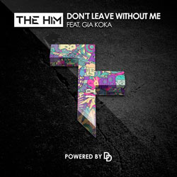 The Him – Don’t Leave Without Me (Ft. Gia Koka)