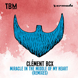 Clément Bcx - Miracle In The Middle Of My Heart (Slider&Magnit Remix)