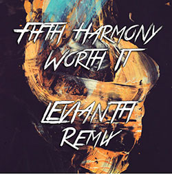 Fifth Harmony - Worth It (Levianth Remix)