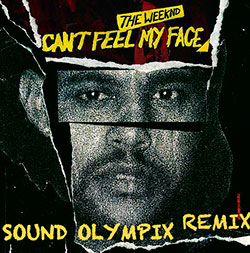 The Weekend - I Cant Feel My Face (Sound Olympix Remix)