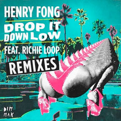 Henry Fong feat. Richie Loop - Drop it Down Low (BrainDeaD Remix)