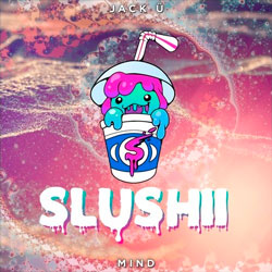 Jack Ü feat. Kai - Mind (Slushii Remix)