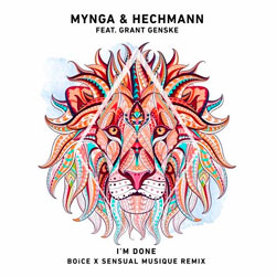 MYNGA and Heckmann feat. Grant Genske - I'm Done (BOiCE and Sensual Musique Remix)