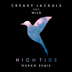 Creaky Jackals feat. WILD – High Tide (Nurko Remix)