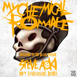 My Chemical Romance – Welcome To The Black Parade (Steve Aoki 10th Anniversary Remix)