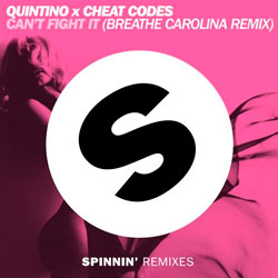 Quintino and Cheat Codes – Can’t Fight It (Breathe Carolina Remix)