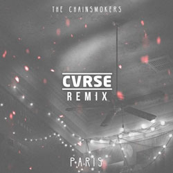 The Chainsmokers - Paris (CVRSE Remix)