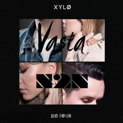 XYLO - Dead End Love (Vasta and N2N Remix)