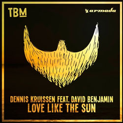 Dennis Kruissen feat. David Benjamin - Love Like The Sun