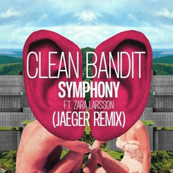 Clean Bandit - Symphony (JAEGER Remix)