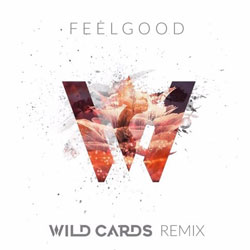 Gryffin and Illenium feat. Daya - Feel Good (Wild Cards Remix)