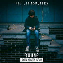 The Chainsmokers - Young (Owen Norton Remix)