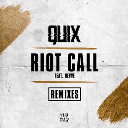 QUIX feat. Nevve – Riot Call (AFK Remix)