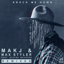 MAKJ and Max Styler feat. Elayna Boynton – Knock Me Down (Binhammer and Watson Remix)