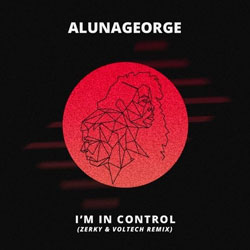 AlunaGeorge feat. Popcaan - I'm In Control (Zerky and Voltech Remix)