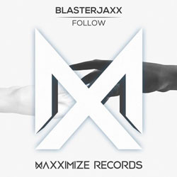 Blasterjaxx – Follow