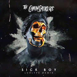 The Chainsmokers - Sick Boy (LuxLyfe Remix)