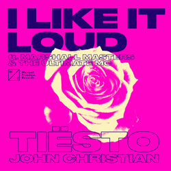 Tiesto and John Christian feat. Marshall Masters and The Ultimate MC - I Like It Loud