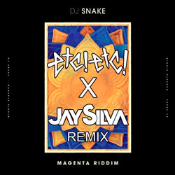 DJ Snake - Magenta Riddim (ETC!ETC! and Jay Silva Remix)