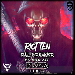 Riot Ten feat. Rico Art - Railbreaker (Blaize Remix)