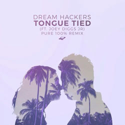 Dream Hackers - Tongue Tied (Pure 100 Remix)