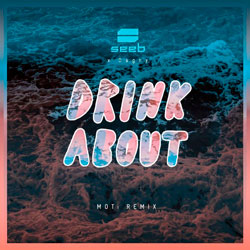 Seeb feat. Dagny - Drink About (MOTi Remix)