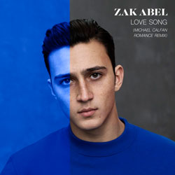 Zak Abel - Love Song (Michael Calfan Romance Remix)