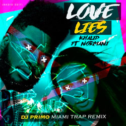 Khalid and Normani - Love Lies (Dj PriMo MiaMi Trap Remix)