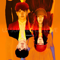 U2 - Summer Of Love (Robin Schulz Remix)
