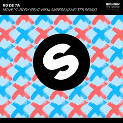 Ku De Ta feat. Nikki Ambers - Move Ya Body (Shelter Remix)