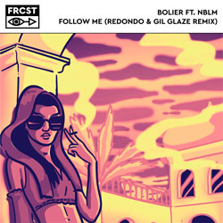 Bolier feat. NBLM - Follow Me (Redondo x Gil Glaze Remix)