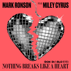 Mark Ronson feat. Miley Cyrus - Nothing Breaks Like a Heart (Don Diablo Remix)