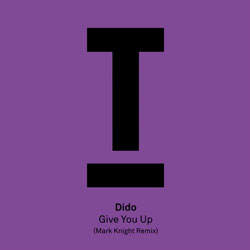 Dido - Give You Up (Mark Knight Remix)