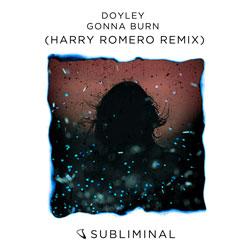 Doyley - Gonna Burn (Harry Romero Remix)