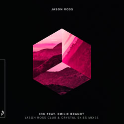 Jason Ross - IOU (Crystal Skies Remix)