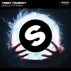 Timmy Trumpet - Oracle (TNT Remix)