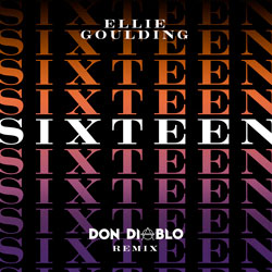 Ellie Goulding - Sixteen (Don Diablo Remix)