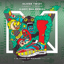 Oliver Twizt - Gangsterdam (Lady Bee Remix)