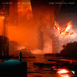 Illenium x Jon Bellion - Good Things Fall Apart (Tiesto's Big Room Remix)