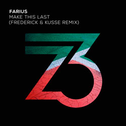 Farius - Make This Last (Frederick x Kusse Remix)