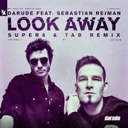 Darude feat. Sebastian Rejman - Look Away (Super8 x Tab Remix)