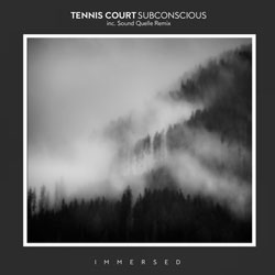 Tennis Court - Subconscious (Sound Quelle Remix)